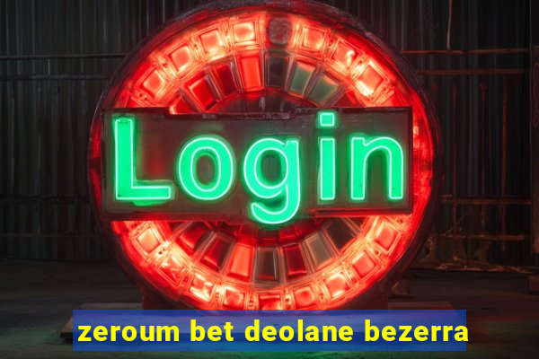 zeroum bet deolane bezerra